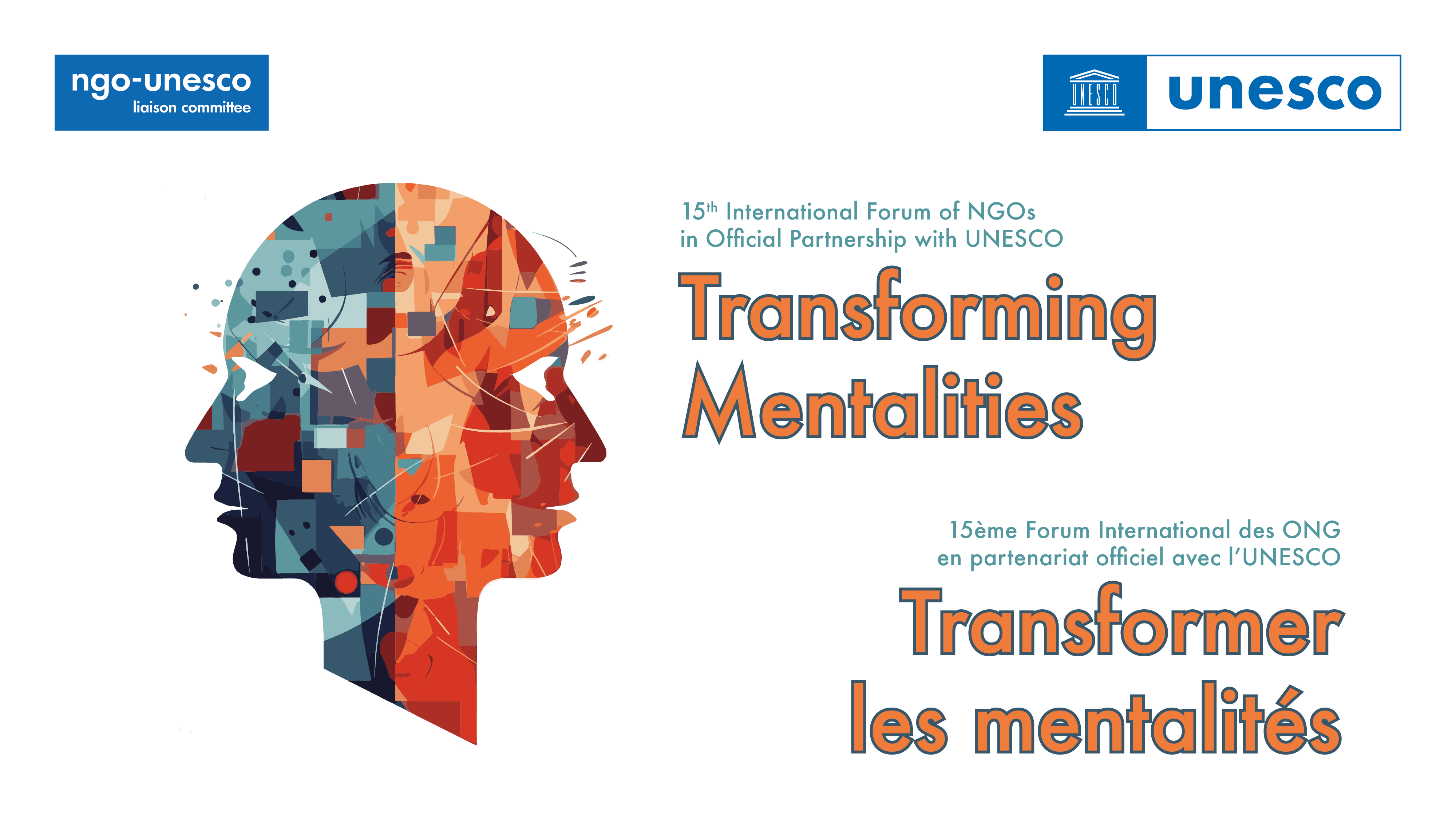 15th International Forum of NGOs on “Transforming Mentalities” / 15e Forum international des ONG sur “Transformer les mentalités"
