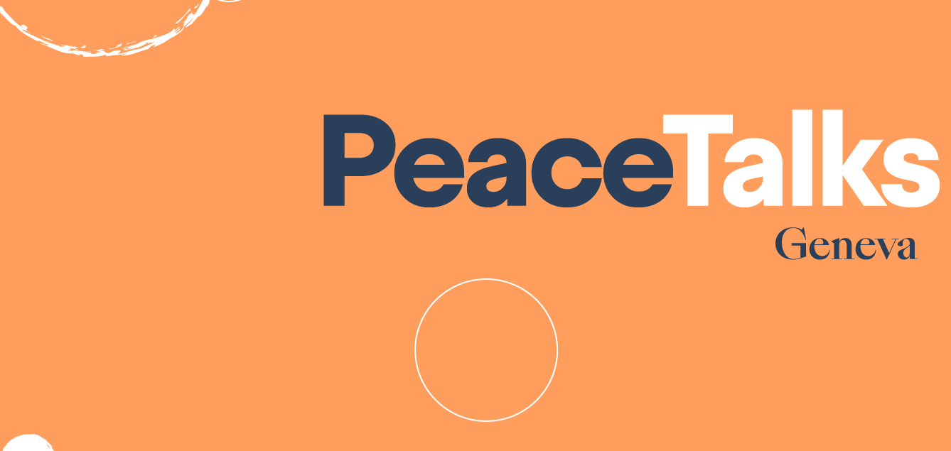 Geneva Peace Talks – International Day of Peace