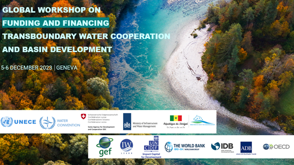 Global workshop on Funding and Financing Transboundary Water Cooperation and Basin Development