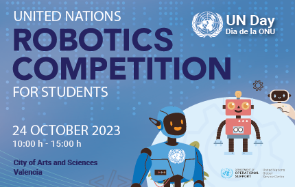 24 OCTOBER - UNITED NATIONS DAY   Robotics Competition