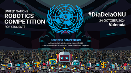 24 OCTOBER - UNITED NATIONS DAY   Robotics Competition