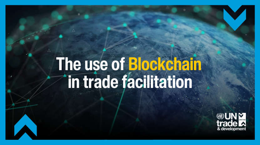 The use of Blockchain for Trade Facilitation