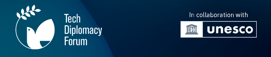Tech Diplomacy Forum - Building Digital Bridges: Technology, Diplomacy, and Global Cooperation