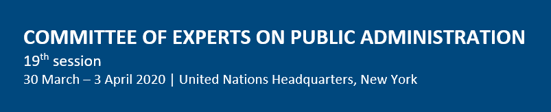 POSTPONED (13-28 May) - 19th session of the Committee of Experts on Public Administration (CEPA)